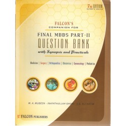 Falcon's Companion for Final MBBS Part-II Question Bank with Synopsis and Practicals 7th/2015